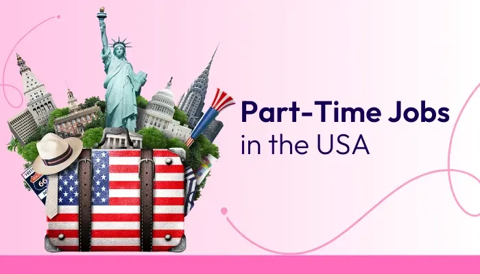 Part Time Jobs in USA for Indian Students