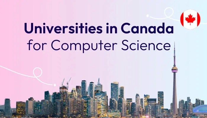 Top Universities In Canada For Computer Science Courses - Aecc