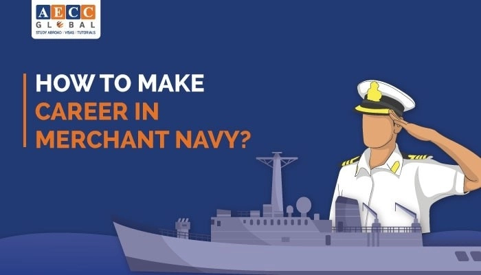 how-to-make-a-career-in-merchant-navy-aecc